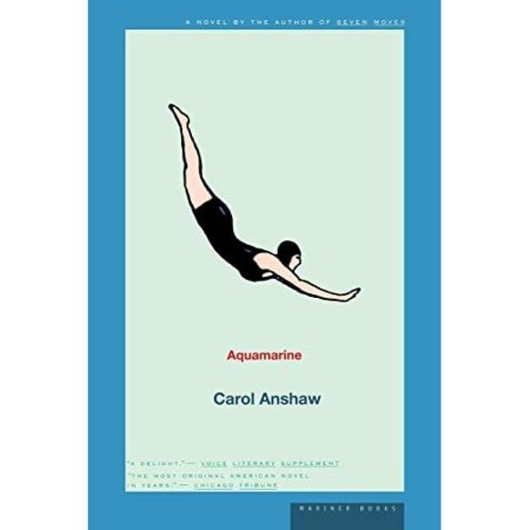 Aquamarine -- Carol Anshaw - Picture 2 of 3